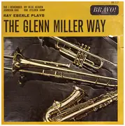 7inch Vinyl Single - Ray Eberle - The Glenn Miller Way - EP, Mono