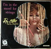 LP - Ray Ellis And His Orchestra - I'm In The Mood For Strings