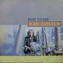 12inch Vinyl Single - Ray Foster - Run To Me