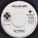 7inch Vinyl Single - Ray Frushay - Santa Ana Winds