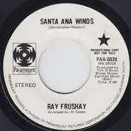 Ray Frushay - Santa Ana Winds