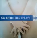 12'' - Ray Knox - Sign Of Love