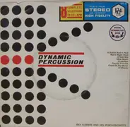 Ray Korwin And His Percussionists - Dynamic Percussion