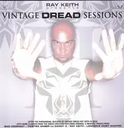 Ray Keith - Vintage Dread II The Sessions