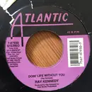 7inch Vinyl Single - Ray Kennedy - Doin' Life Without You / Cog In A Wheel