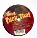 12inch Vinyl Single - Ray Krebbs - Fuck That