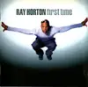 CD - Ray Horton - First Time