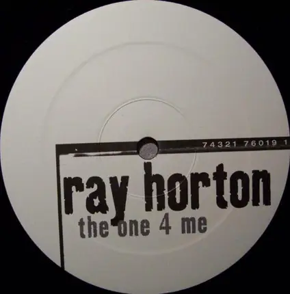 Ray Horton - The One 4 Me