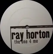 12'' - Ray Horton - The One 4 Me