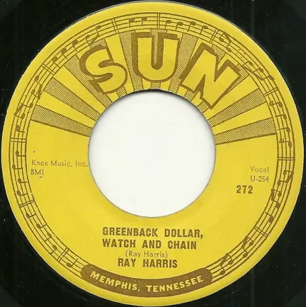 Ray Harris - Greenback Dollar, Watch And Chain / Foolish Heart