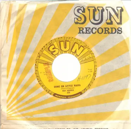 Ray Harris - Come On Little Mama / Where'd You Stay Last Nite