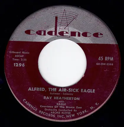 Ray Heatherton - The Pirate Parrot / Alfred, The Air-Sick Eagle