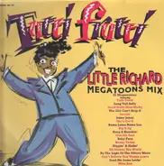 Ray Hedges & Mark Arthurworrey - Tutti Frutti - The Little Richard Megatoons Mix