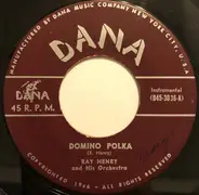 Ray Henry And His Orchestra - Domino Polka / Harvest Moon Polka