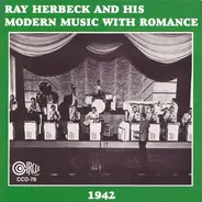 Ray Herbeck And His Music With Romance - 1942