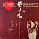 LP - Ray Herbeck & His Music With Romance Orchestra - Live & Romantic - Memorable Broadcasts From 1947 & 1948