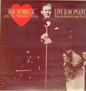Ray Herbeck & His 'Music With Romance' Orchestra - Live & Romantic