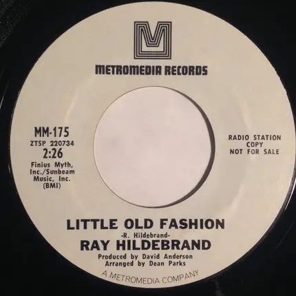 Ray Hildebrand - Mr. Balloon Man / Little Old Fashion