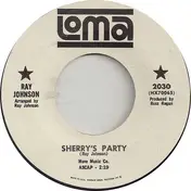 Ray Johnson - Sherry's Party