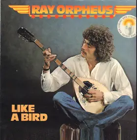 Ray Orpheus - Like a bird