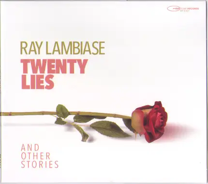Ray Lambiase - Twenty Lies And Other Stories