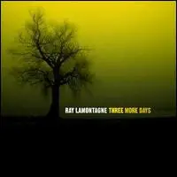 Ray LaMontagne - Three More Days