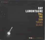 Ray Lamontagne - Till the Sun Turns Black