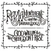 Ray LaMontagne - God Willin' and the..