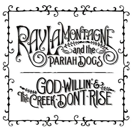 Ray Lamontagne - God Willin' & the Creek..