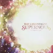 Ray LaMontagne - SUPERNOVA/PICK UP A GUN
