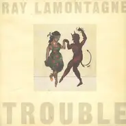 ray lamontagne - Trouble