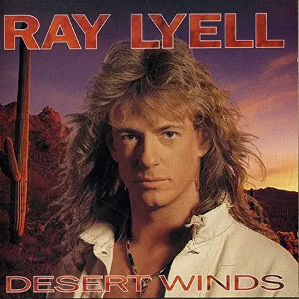 Ray Lyell - Desert Winds
