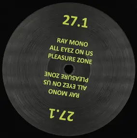 Ray Mono - All Eyez On Us