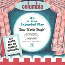 7inch Vinyl Single - Ray Martin And His Concert Orchestra - More Martin Magic