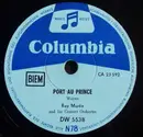 Schellack - Ray Martin And His Concert Orchestra - Port Au Prince / The Carrousel Waltz
