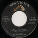 7inch Vinyl Single - Ray Martin And His Orchestra / Martin Gold And His Orchestra - Never On Sunday