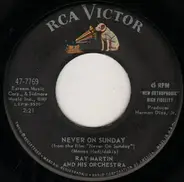 Ray Martin And His Orchestra / Martin Gold And His Orchestra - Never On Sunday