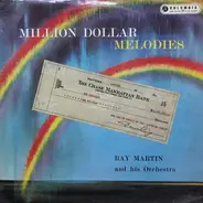 Ray Martin And His Orchestra - Million Dollar Melodies