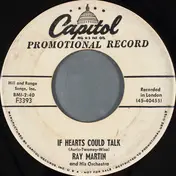 Ray Martin and his Orchestra - If Hearts Could Talk / Tickled Pink