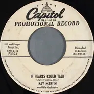 Ray Martin And His Orchestra - If Hearts Could Talk / Tickled Pink