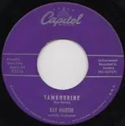 Ray Martin And His Orchestra - Tambourine / Street Symphony