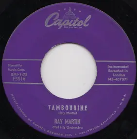 Ray Martin and his Orchestra - Tambourine / Street Symphony