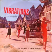 Ray Martin And His Orchestra - Vibrations