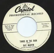 Ray Martin And His Piccadilly Strings - Tango In the Rain
