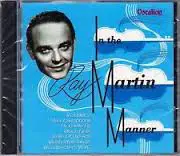 Ray Martin - In The Martin Manner - Volume 2