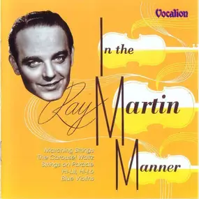 Ray Martin - In The Martin Manner