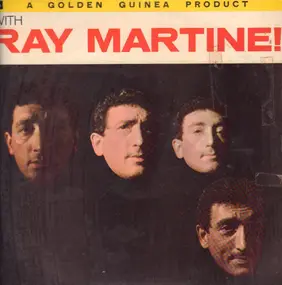 Ray Martine - With Ray Martine