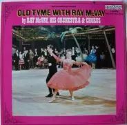 Ray McVay & His Orchestra - Old Tyme With Ray McVay