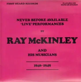 The Ray McKinley Orchestra - 1946-1949