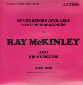 The Ray McKinley Orchestra - 1946-1949